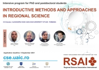 INTRODUCTIVE METHODS AND APPROACHES IN REGIONAL SCIENCE: Intensive program for PhD and postdoctoral students | 6 - 8 October 2021 | Alexandru Ioan Cuza University of Iasi, Romania