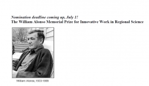 Call for Nominations The William Alonso Memorial Prize for Innovative Work in Regional Science