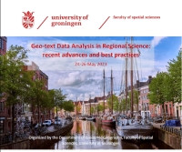 Workshop on Geo-text Data Analysis in Regional Science: recente advances and best practices, 24-26 May 2023, University of Groningen