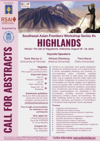 Southeast Asian Frontiers Workshop Series #1 HIGHLANDS, Virtual + On-site,  Yogyakarta, Indonesia, August 18-20, 2022